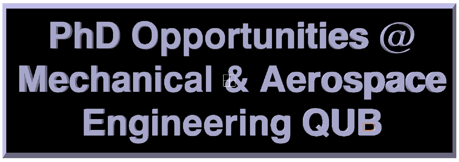 PhD Opportunities within the School of Mech and Aero Engineering